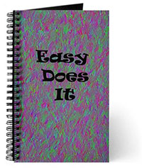 Easy Does It Journal